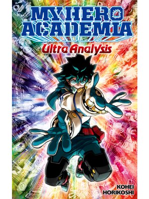 cover image of My Hero Academia: Ultra Analysis—The Official Character Guide